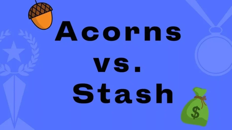 Acorns vs Stash: who wins?