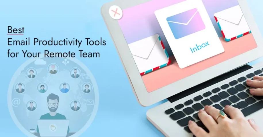 Best Email Productivity Tools (2024) to enhancing collaboration